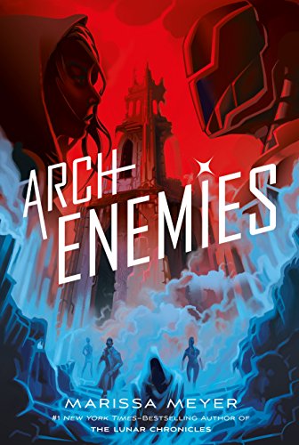 Archenemies (Renegades Book 2)
